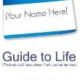 GUIDE TO LIFE