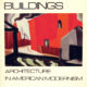 Buildings - Architecture in American Modernism