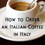 COVER ME How-to-Order-an-Italian-Coffee-in-Italy