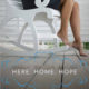 here home hope here home hope
