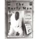 the burly man the burly man