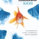 Why-Leadership-Sucks