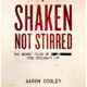 shaken not stirred