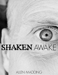 shaken awake