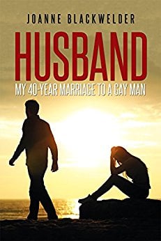 Read more about the article HUSBAND: My 40-Year Marriage to a Gay Man