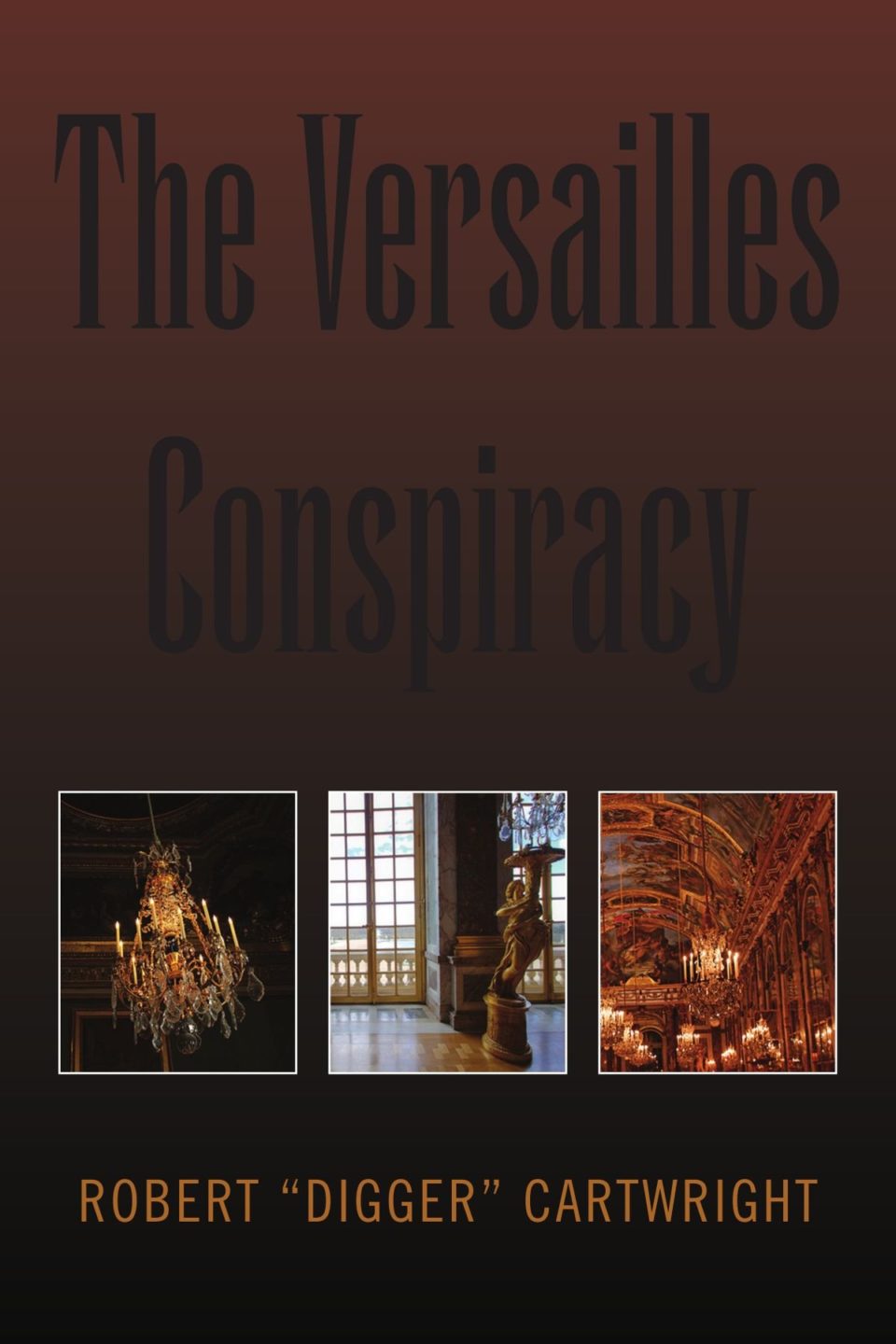 Read more about the article THE VERSAILLES CONSPIRACY