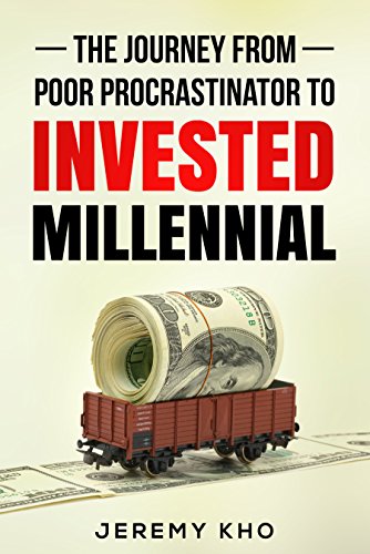 The Journey From Poor Procrastinator to Invested Millennial Epub-Ebook