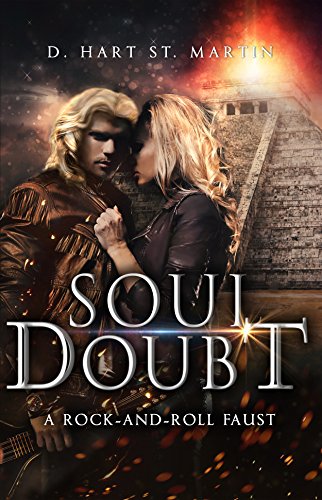 Read more about the article SOUL DOUBT: A Rock-and-Roll Faust