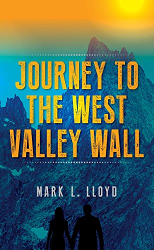 Read more about the article JOURNEY TO THE WEST VALLEY WALL