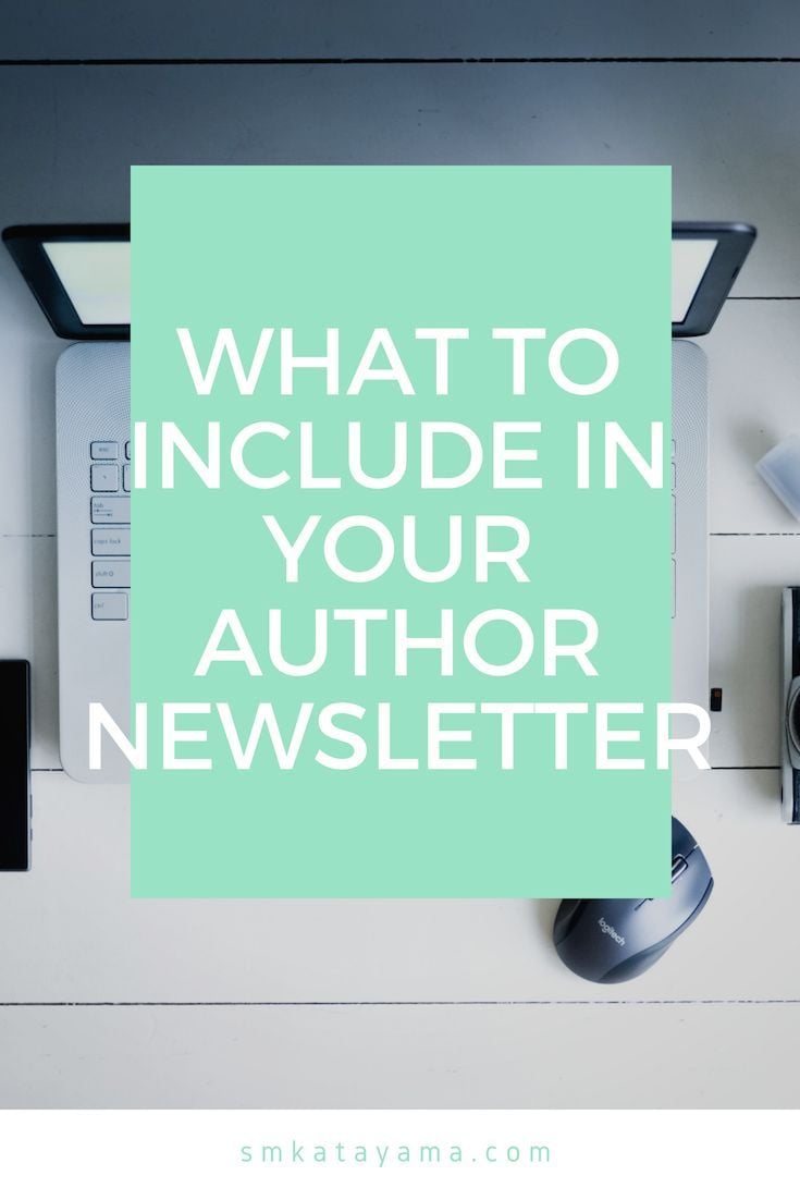 Read more about the article What to Include in Your Author Newsletter