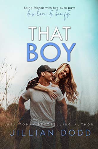 Read more about the article That Boy: A Small Town Friends-to-Lovers Romance