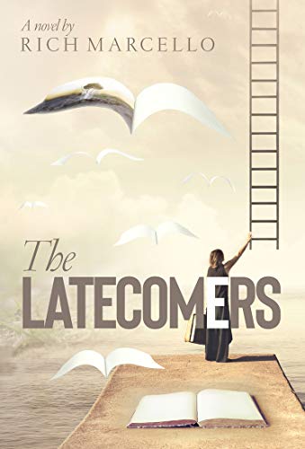 Read more about the article IR Approved Author Rich Marcello on his book “The Latecomers”