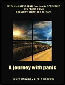 Read more about the article Dr James Manning on A Journey with Panic: WITH the LATEST ADVICE on how to STOP PANIC SYMPTOMS