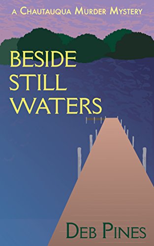 Read more about the article Deb Pines on BESIDE STILL WATERS: A CHAUTAUQUA MURDER MYSTERY