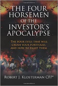 Read more about the article Bob Klosterman on  “The Four Horseman of the Investor’s Apocalypse”