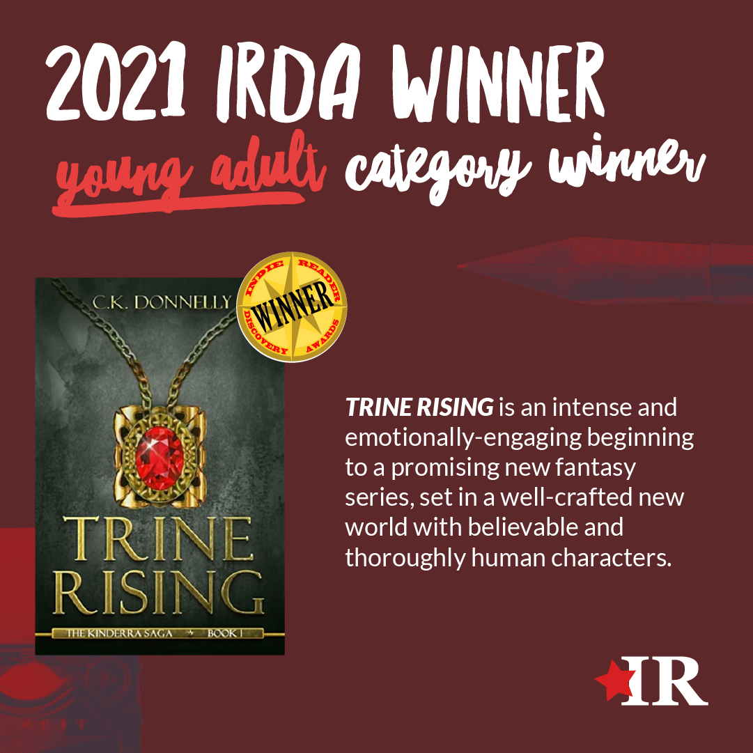 Read more about the article IRDA Winning Author C.K. Donnelly: “I believe having a supportive and experienced team of professionals (editors, PR, etc) to help is critical to an indie book’s success.”