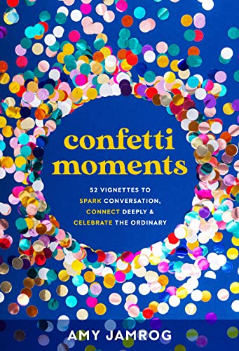 Read more about the article Confetti Moments