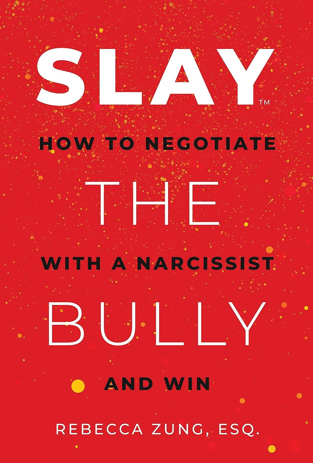 Read more about the article Slay the Bully