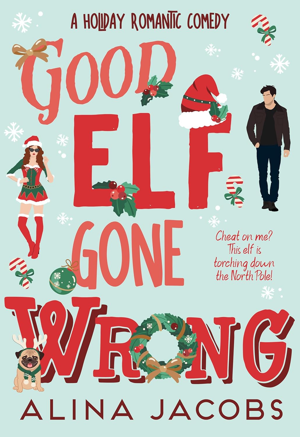 Read more about the article Good Elf Gone Wrong