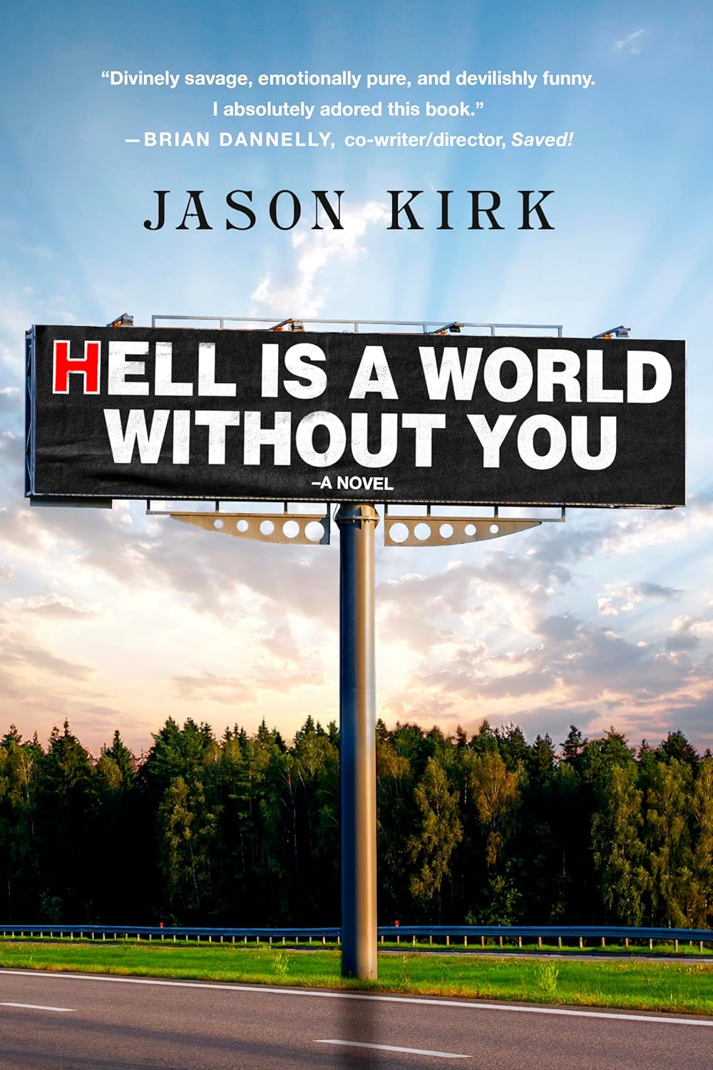 Read more about the article Hell Is a World Without You