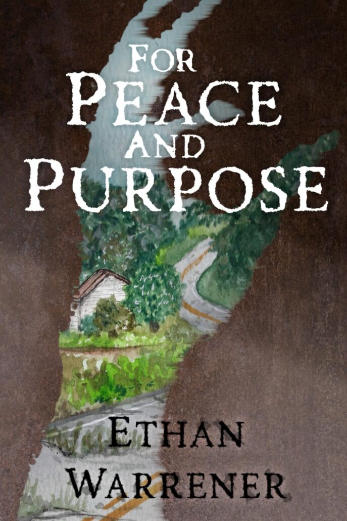 FOR PEACE AND PURPOSE | IndieReader
