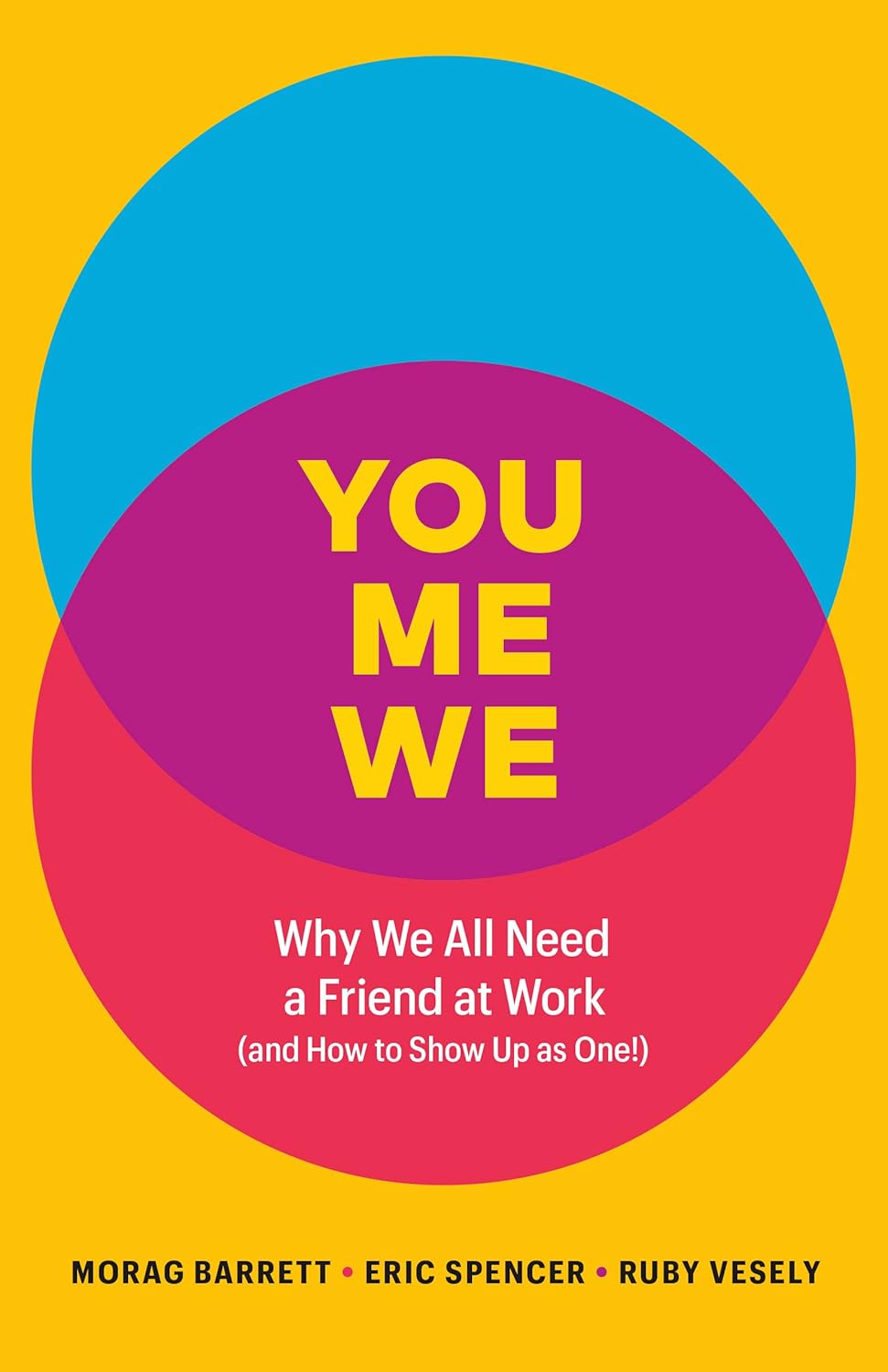 Read more about the article You, Me, We: Why We All Need a Friend at Work