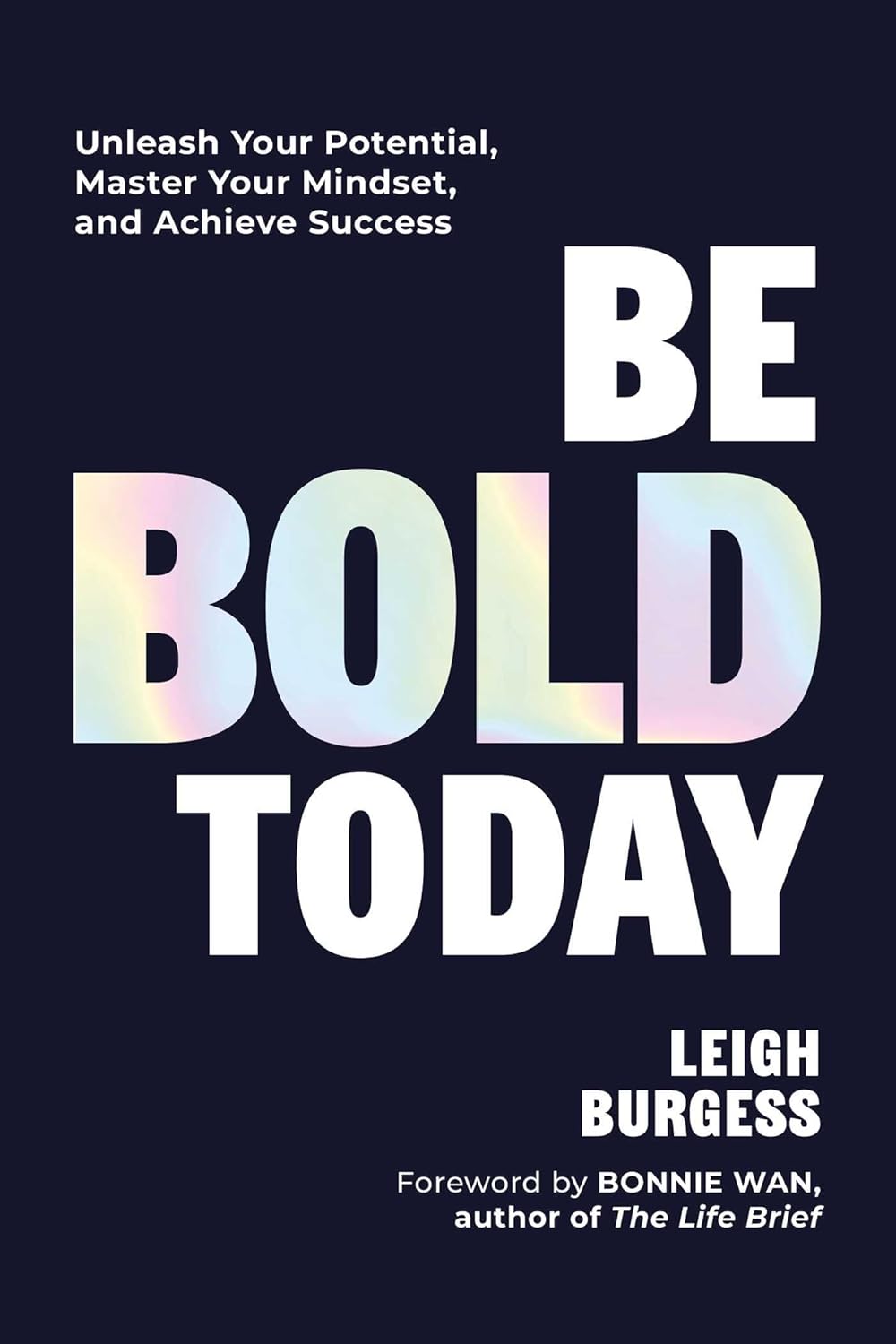 Read more about the article Be Bold Today