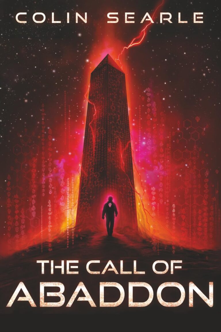A lone figure stands before a glowing, red monolith crackling with lightning and digital patterns in space. The cover boldly features THE CALL OF ABADDON by Colin Searle.