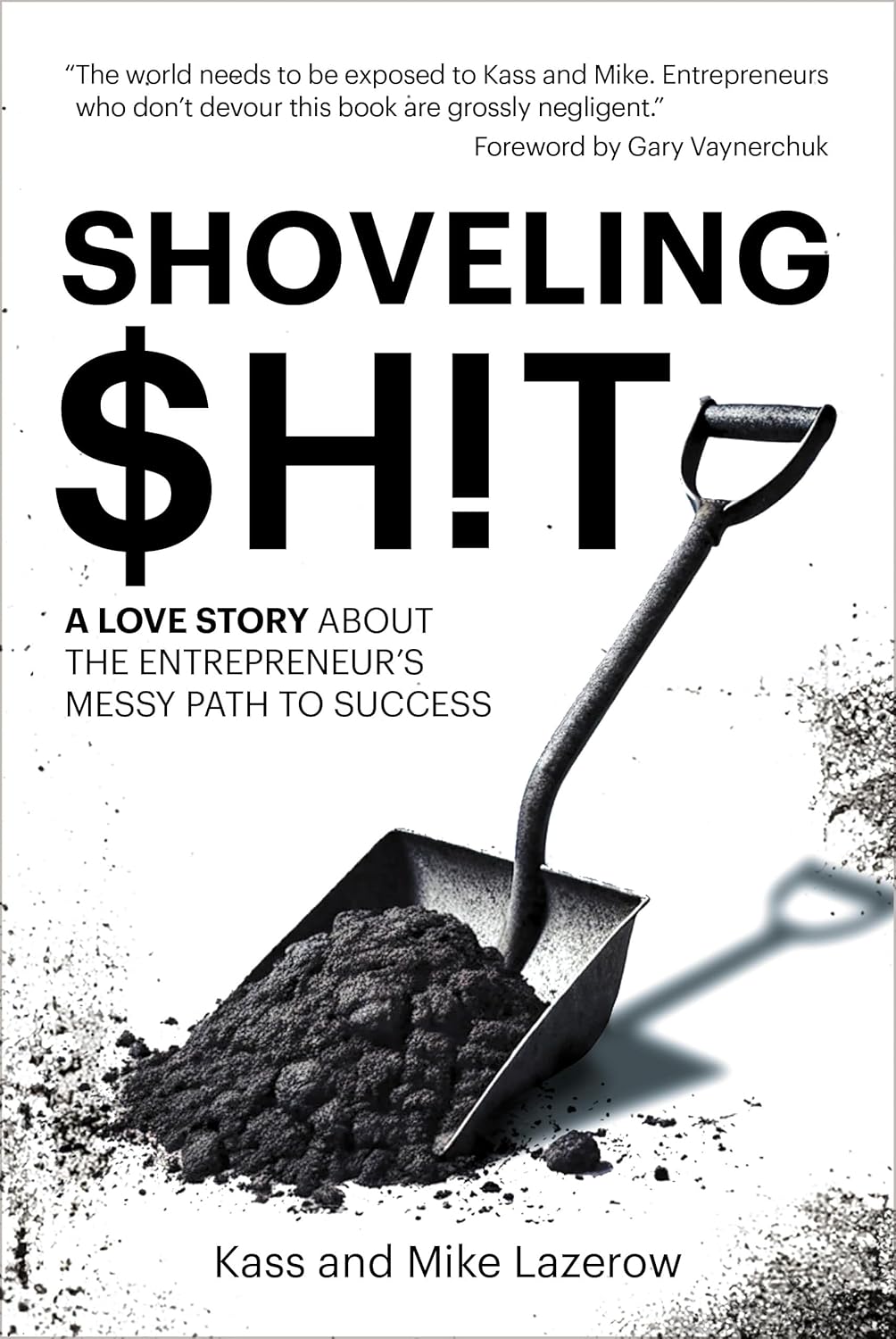 Read more about the article Shoveling $H!t