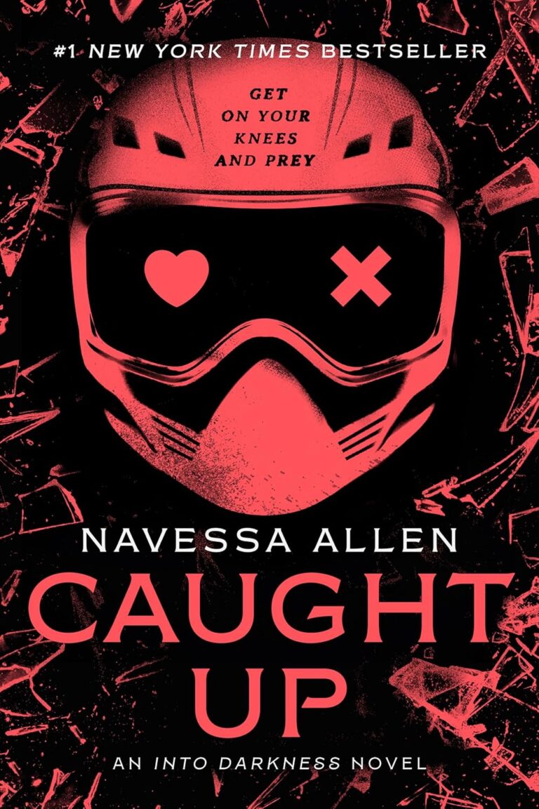 Book cover for Caught Up by Navessa Allen features a red-tinted helmet with a heart and X in the goggles, shattered glass effect, and the tagline Get on your knees and prey. Subtitle: An Into Darkness Novel.