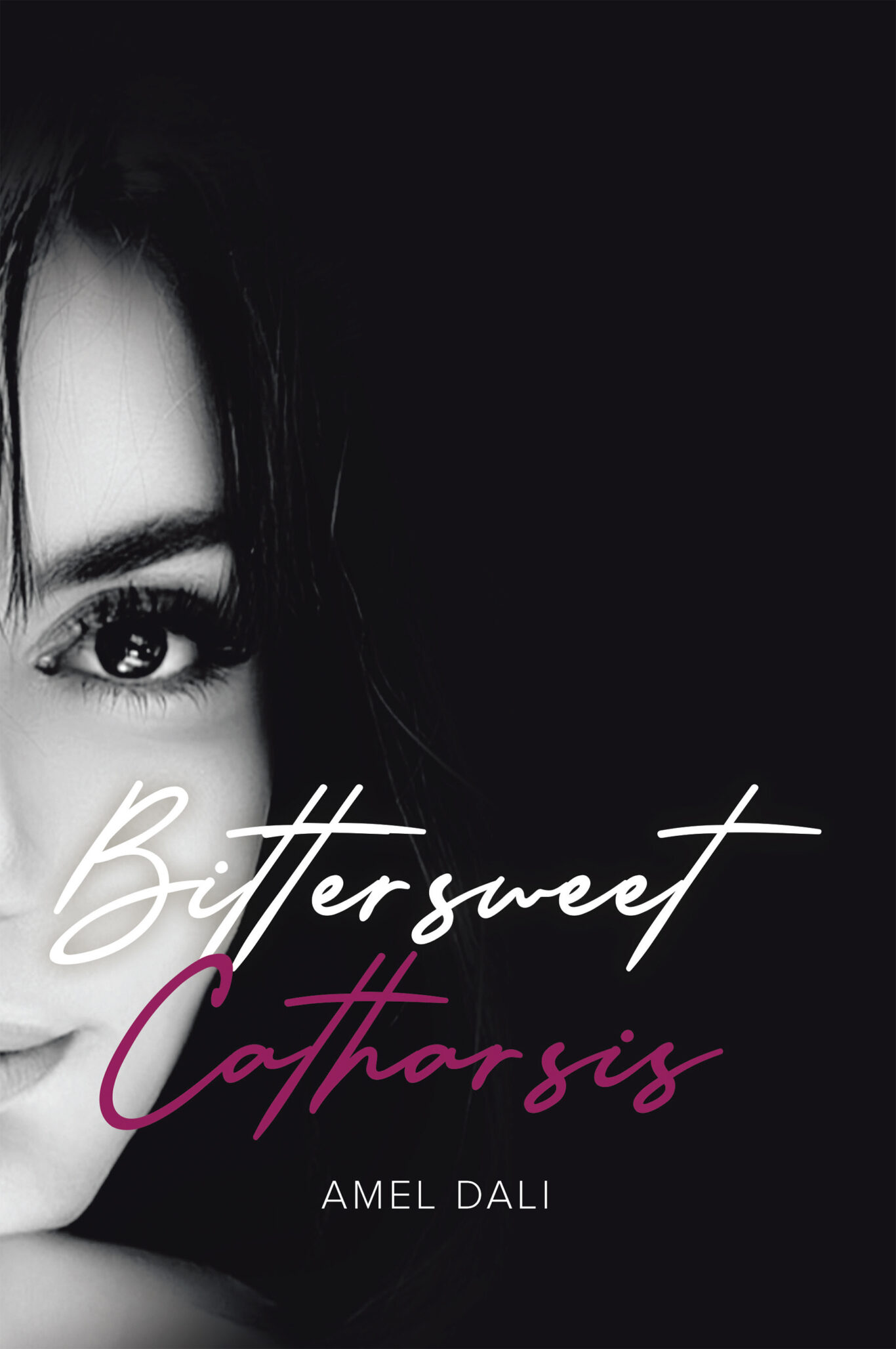 Book cover for Bittersweet Catharsis by Amel Dali, featuring a close-up of a womans face on the left, bathed in bittersweet, dramatic lighting, with bold, cursive white and purple title text on a black background.