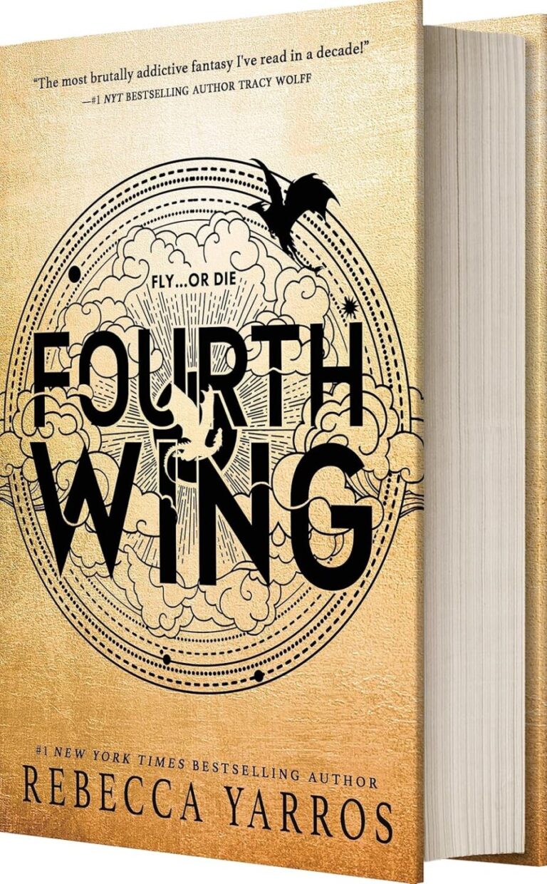 The cover of the book Fourth Wing by Rebecca Yarros features bold black text, a dragon silhouette flying through clouds, and gold background with decorative designs. The tagline reads: “Fly… Or Die.”.