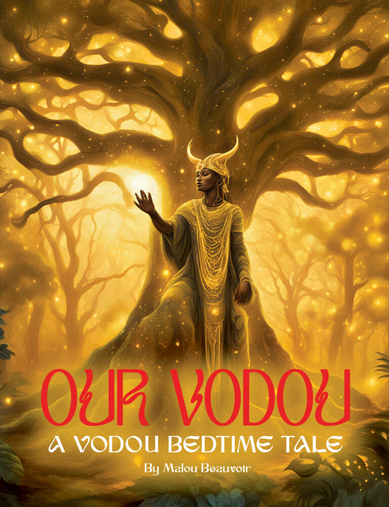 A mystical woman in golden robes and a horned headdress stands under a glowing tree, bathed in golden light. Text reads: Our Vodou: A Vodou Bedtime Tale, Book 1 by Malou Beauvoir.
