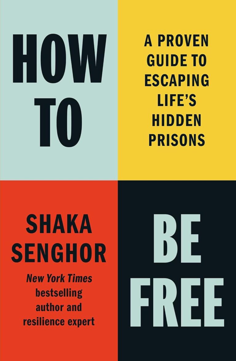 The book cover reads: “How to Be Free: A Proven Guide to Escaping Life’s Hidden Prisons” by Shaka Senghor, New York Times bestselling author and resilience expert. The Onyx Storm design splits the cover into four colored squares.