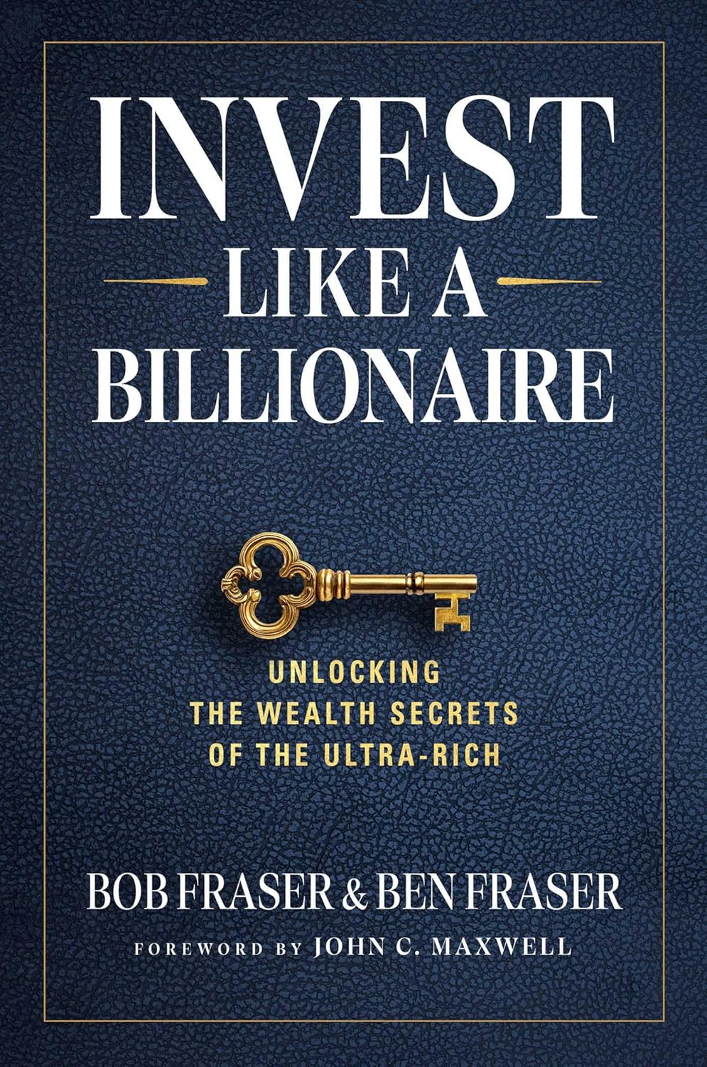 Read more about the article Invest Like a Billionaire: Unlocking the Wealth Secrets of the Ultra-Rich