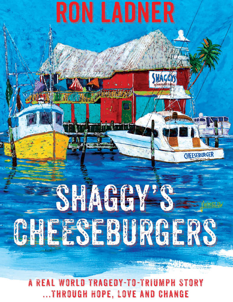 Illustrated book cover showing boats docked by a tropical waterfront restaurant named Shaggy’s. The title Shaggy’s Cheeseburgers and author Ron Ladner are prominently displayed, highlighting the book's delicious focus on burgers by the sea.