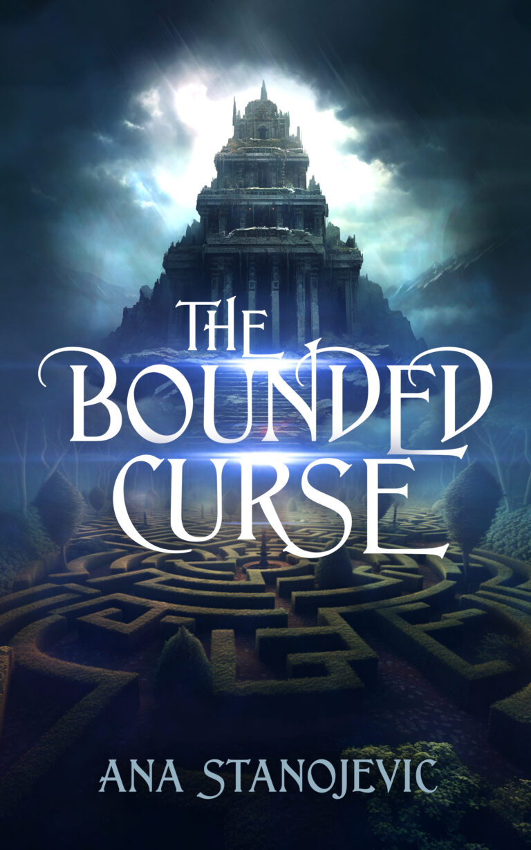 A dark, mystical temple rises above a foggy, intricate hedge maze. Dramatic lighting cuts through clouds, illuminating the secrets of the Bounded Curse. The title &ldquo;The Bounded Curse&rdquo; and author &ldquo;Ana Stanojevic&rdquo; appear in bold, stylized text.