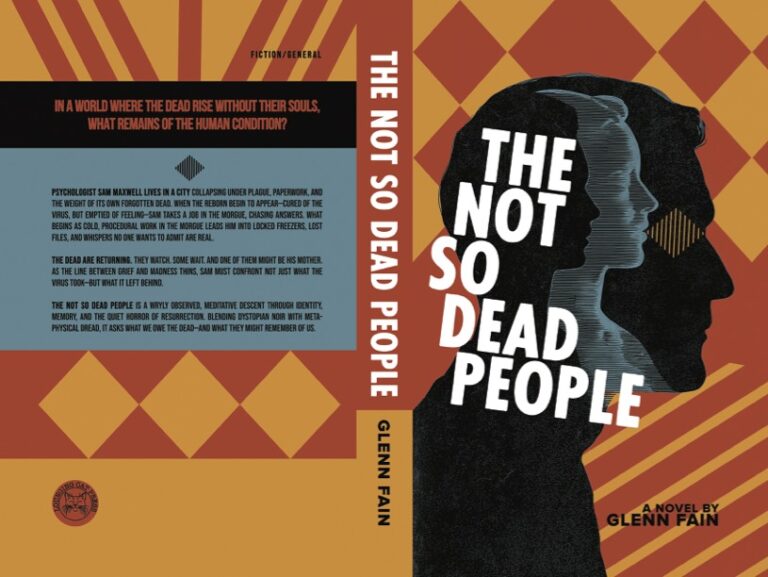 Book cover for Not So Dead People by Glenn Fain. Silhouette of a human head with overlapping, shadowy figures inside; geometric patterns and earthy colors create a moody backdrop. The Not So Dead People title stands out in bold white text.