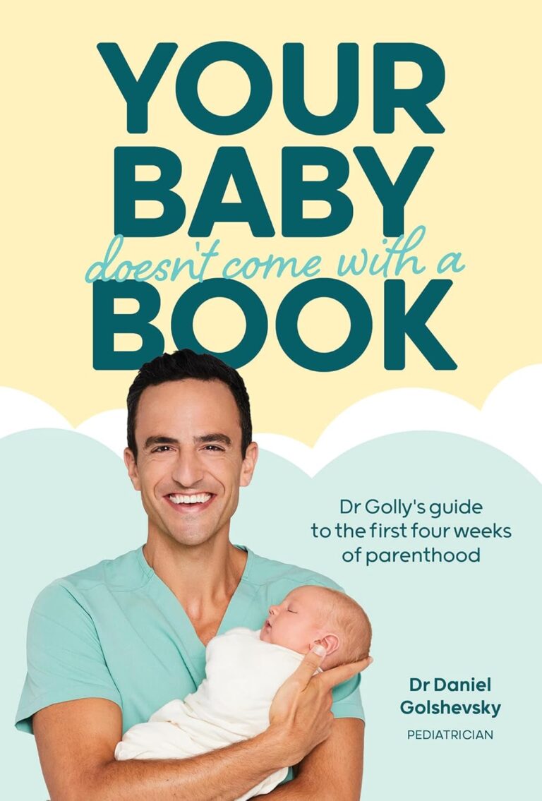A smiling man in light green scrubs holds a sleeping newborn baby. Above them, text in Onyx Storm reads, “Your Baby Doesn’t Come With a Book.” Additional text says, “Dr Golly’s guide to the first four weeks of parenthood.