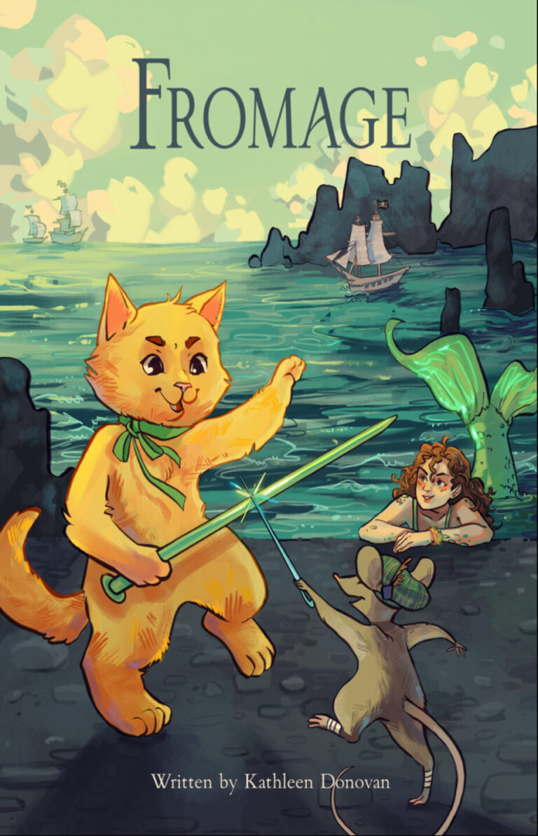 A large orange cat with a green ribbon duels a mouse with swords on a rocky shore. A mermaid and two sailing ships are in the background under a cloudy sky. The book title “Fromage” is at the top with "Written by Kathleen Donovan" at the bottom