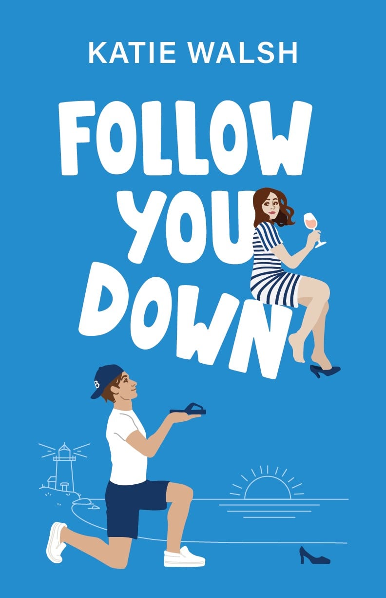 Illustrated book cover for Follow You Down by Katie Walsh. A man in shorts kneels, holding a shoe, as a woman in a striped dress with a wine glass sits above the title. Ocean and sunset line art accent the bottom, reflecting the novel&rsquo;s themes.