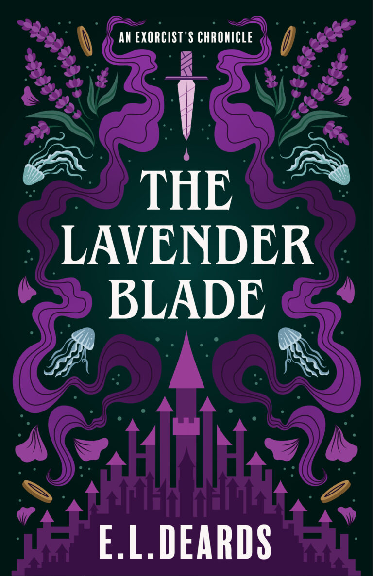 Book cover for The Lavender Blade by E.L. Deards. Features a striking lavender blade, sprigs of lavender, ethereal jellyfish, and a castle silhouette with ornate purple designs on a dark background. Text reads An Exorcist&rsquo;s Chronicle.