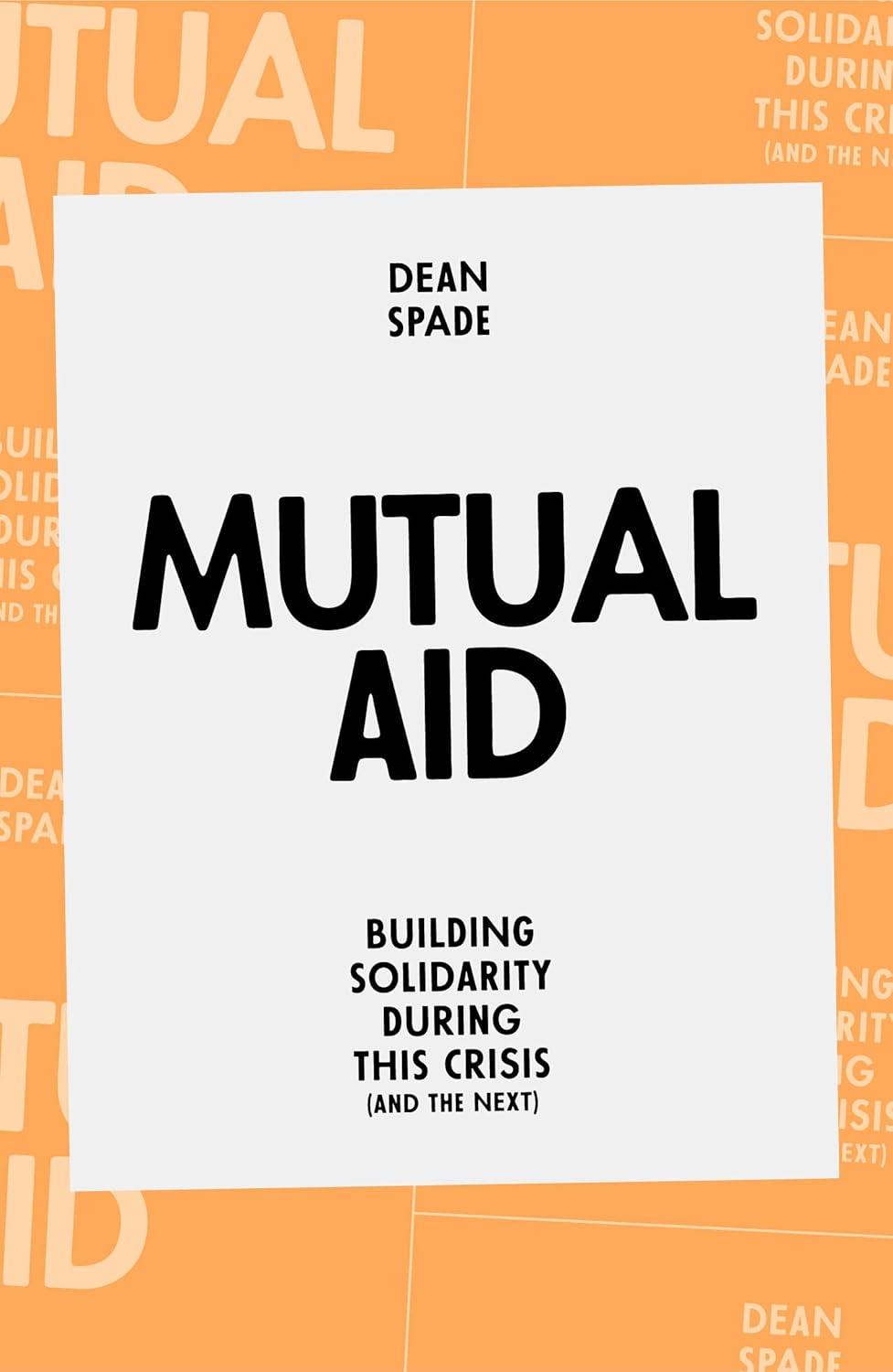 Read more about the article Mutual Aid: Building Solidarity During This Crisis (and the Next)