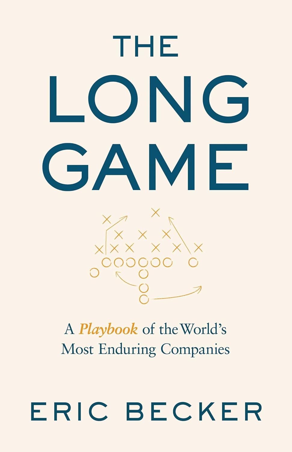 Read more about the article The Long Game: A Playbook of the World’s Most Enduring Companies