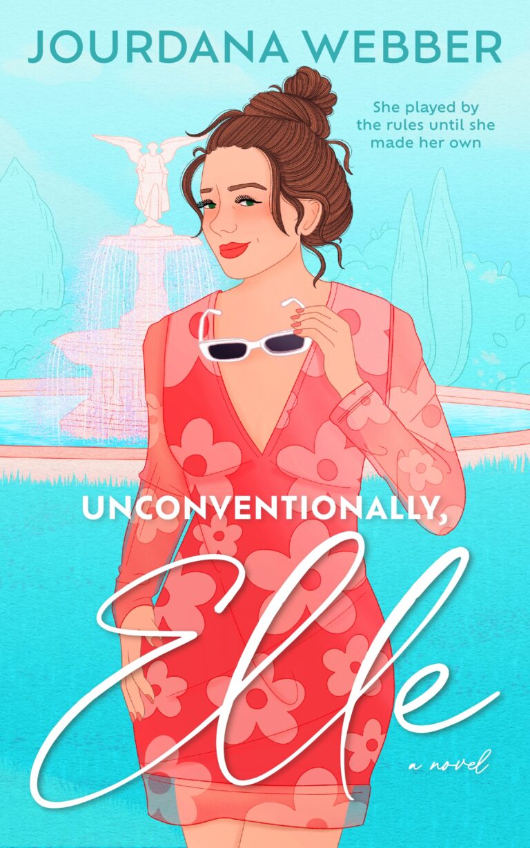 Illustrated book cover showing a smiling woman in a red floral dress holding sunglasses. She stands by a fountain with trees and blue sky. The text reads: Jourdana Webber, Unconventionally Elle, a novel.