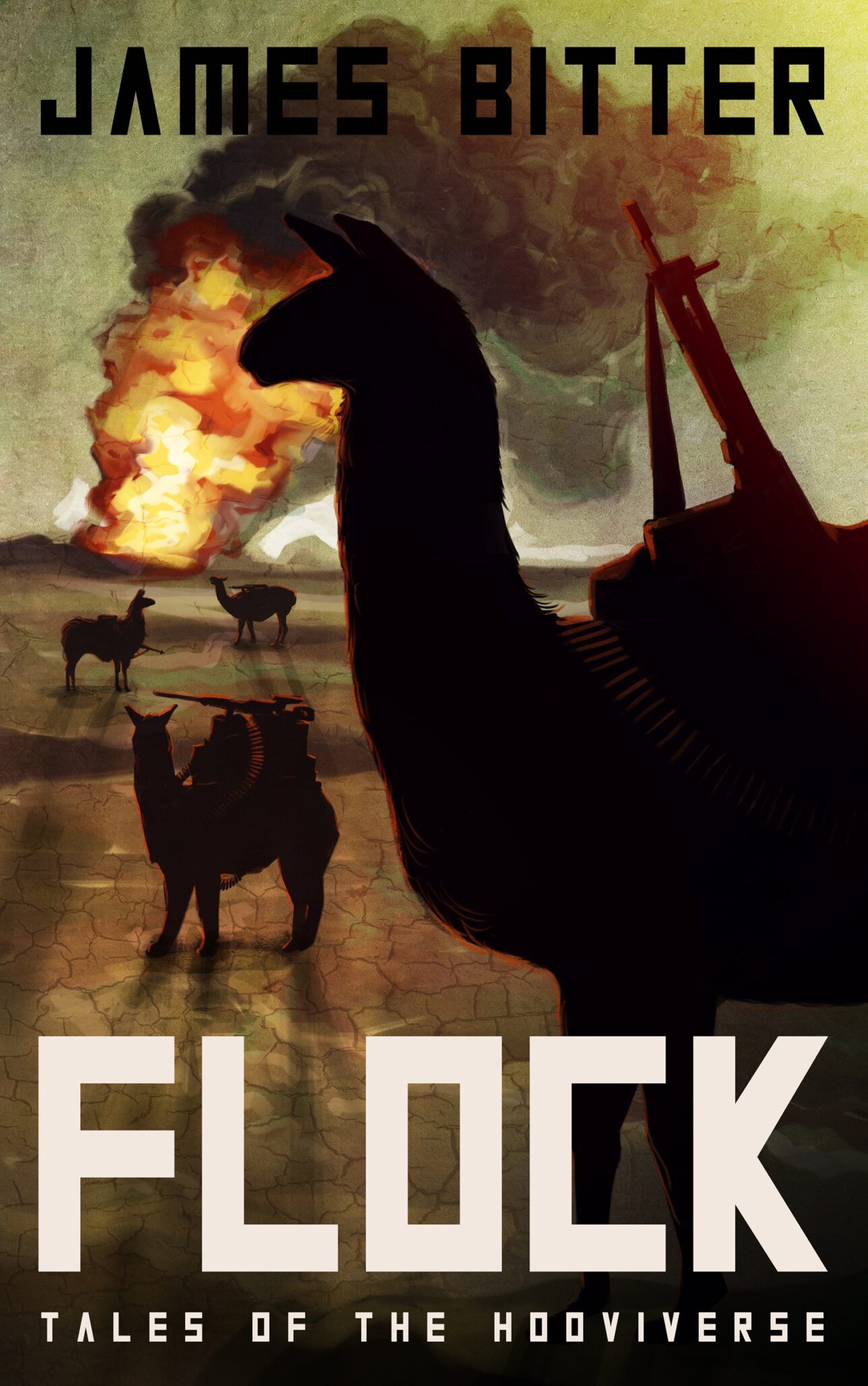 A dramatic book cover for Tales of the Hooviverse shows armored llamas in a cracked desert with a fiery explosion behind them. "James Bitter" tops the image, while "FLOCK: Tales of the Hooviverse" anchors the bottom.