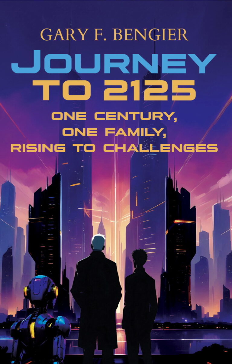 Book cover for Journey to 2125 by Gary F. Bengier, featuring a futuristic cityscape at dusk with two people and a robot in the foreground. Tagline: Journey to 2125&mdash;one century, one family, rising to challenges.