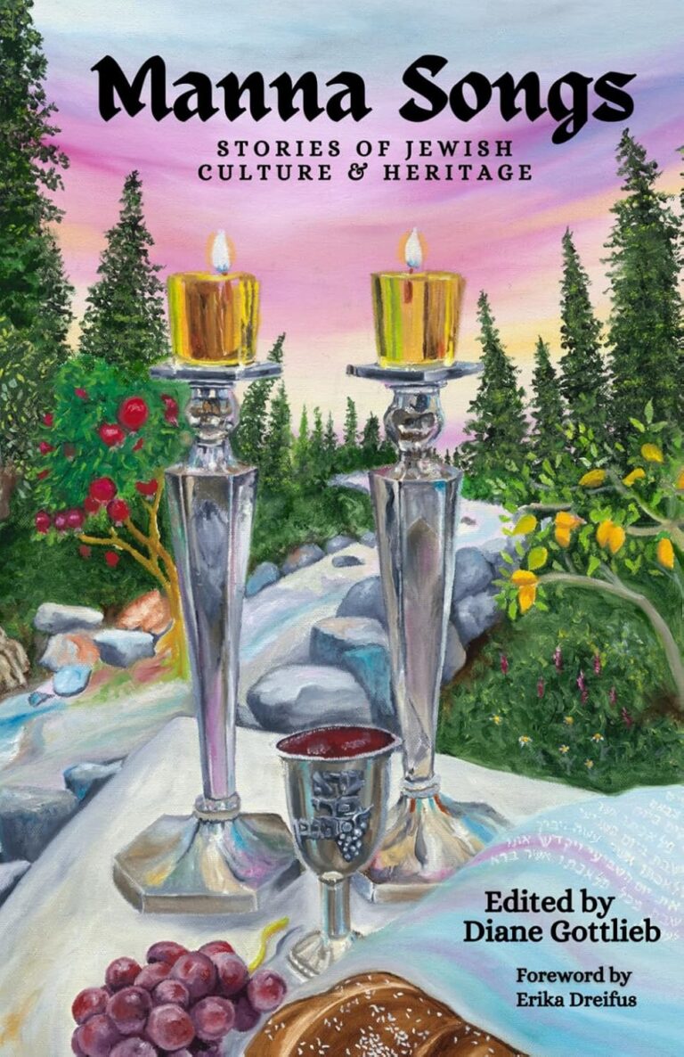 A colorful book cover featuring two silver candlesticks with lit candles, a wine cup, challah bread, and grapes set against a scenic nature background. The title reads Manna Songs: Stories of Jewish Culture & Heritage.