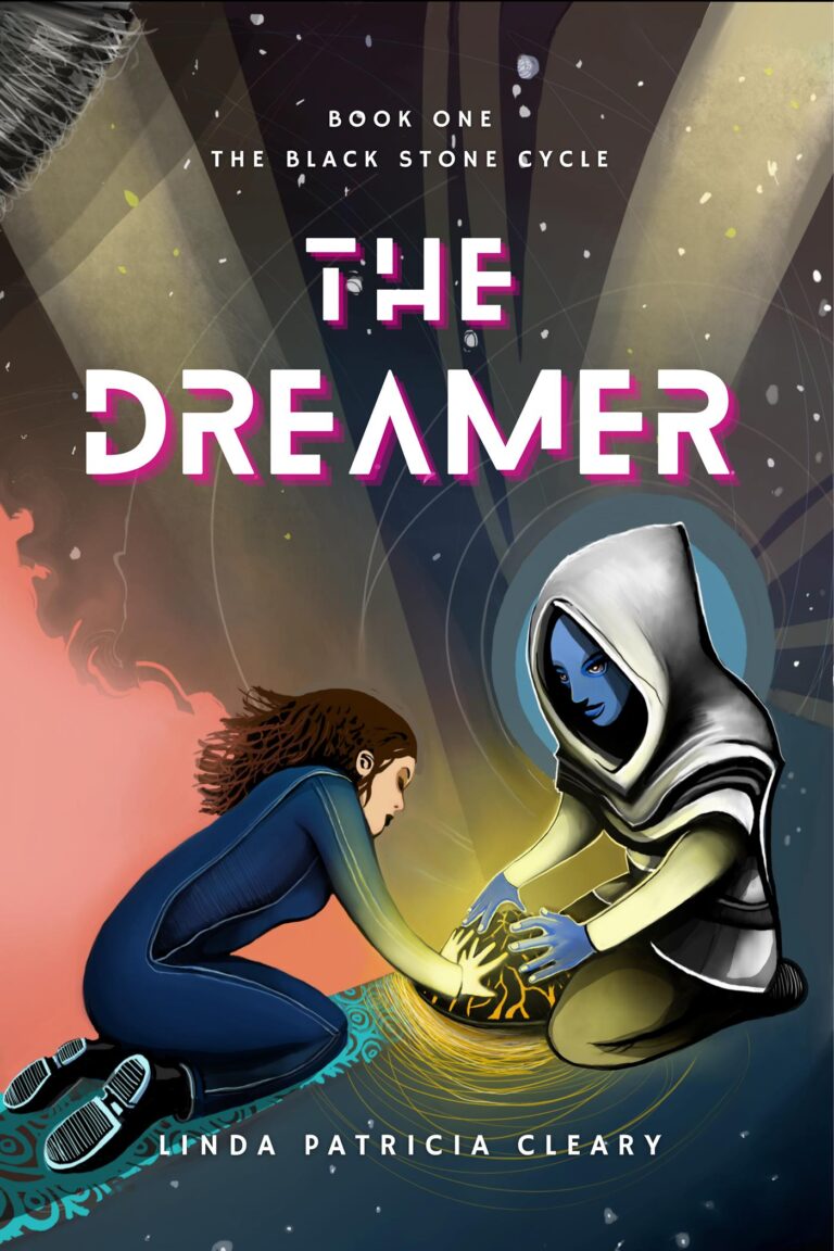 Book cover for The Dreamer shows a young woman and a hooded blue-skinned figure kneeling, touching a glowing orb. Abstract patterns and cosmic elements fill the background. Title and author&rsquo;s name are featured prominently.