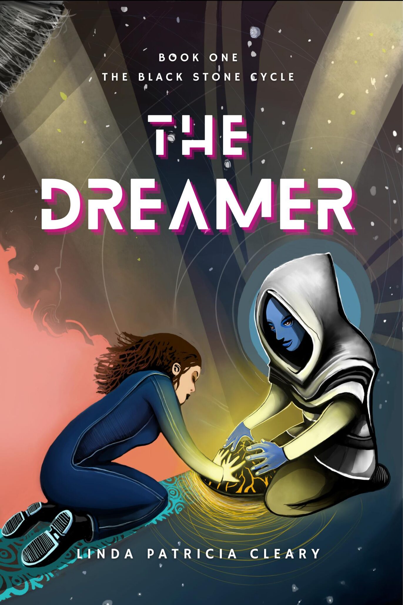 Book cover for The Dreamer shows a young woman and a hooded blue-skinned figure kneeling, touching a glowing orb. Abstract patterns and cosmic elements fill the background. Title and author’s name are featured prominently.
